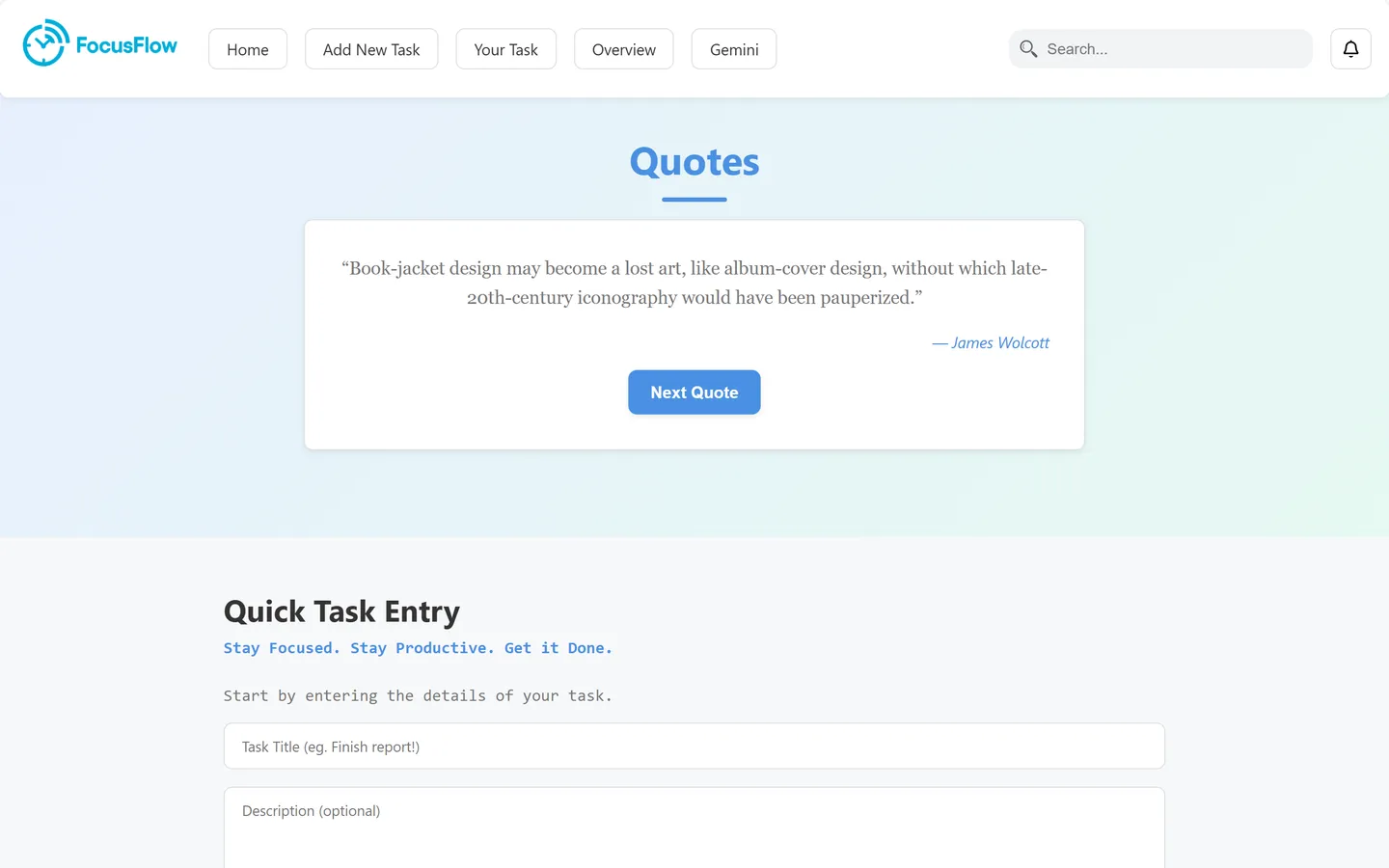The FocusFlow page: a quote card with a Next Quote button at the top, and the quick task entry form below.